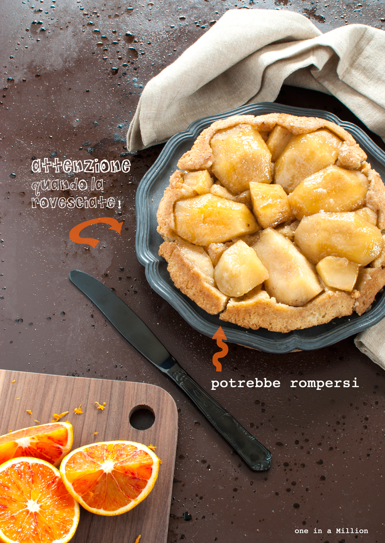 tarte tatin, mele, caramellate, frolla, arancia